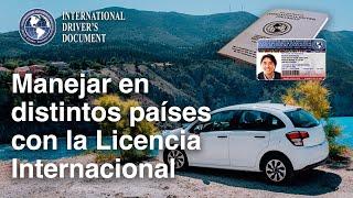 Manejar en distintos paises con la licencia internacional (2024)