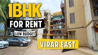 1BHK FLAT FOR RENT VIRAR EAST | ONLY 7,000 PER MONTH | SOCIETY | 500 SQRFT | 1BHK BALCONY FLAT RENT