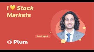 I  Stock Markets | Parth Nyati