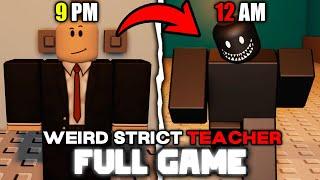 Weird Strict Teacher - (Full Walkthrough) - Roblox