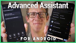 Advanced Assistant: Do More With Your Phone