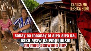 Bahay na inaanay at sira-sira na, bakit ayaw iwanan ng mag-asawang ito? | Kapuso Mo, Jessica Soho