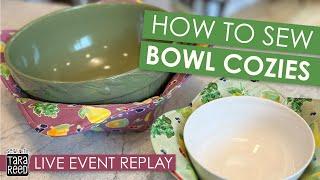 How to Sew a Microwavable Bowl Cozy