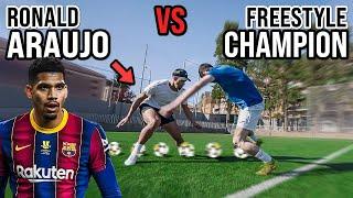 Ronald Araujo vs Freestyle Champions (EPIC 1 vs 1)