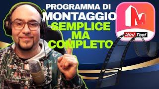 UN PROGRAMMA SEMPLICE PER MONTARE I VIDEO MA POTENTE : MINITOOL MOVIEMAKER