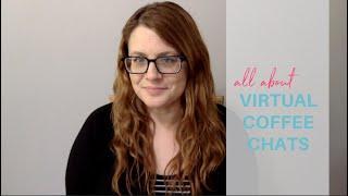 Virtual Coffee Chats (a How-to Guide for Small Business Owners)