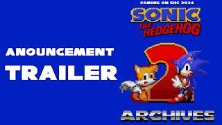 Sonic 2: Archives SHC 2024 Trailer