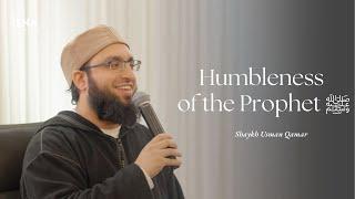 Humbleness of the Prophet ﷺ