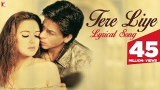 Tere liye | Song with Lyrics | Veer-Zaara | Shah Rukh Khan, Preity Zinta | Javed Akhtar, Madan Mohan