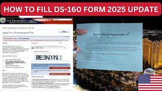 How to Fill DS-160 Form 2025| B1/B2 Visa Application| DS-160 Form Step by Step| US VISA Update 2025