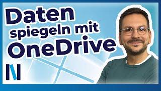 Windows: Daten spiegeln und sichern mit OneDrive! Wir zeigen Dir, wie es funktioniert