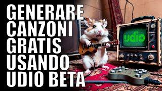 Guida GENERAZIONE CANZONI con UDIO BETA // Testo in Italiano & Gratis