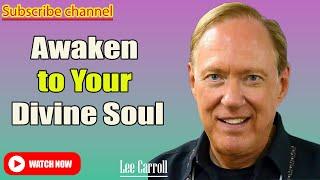 Kryon - Lee Carroll 2025 | Awaken Your Divine Self and Transform Past Lives in this Journey