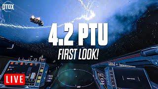 Star Citizen 4.2 PTU - Wave 2 First Impressions! Lets Try Again...