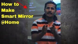 How to make  Smart Mirror at Home