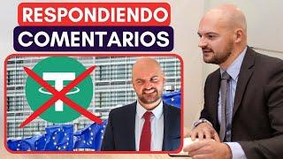  Europa Prohíbe USDT | Los Exchanges Deslistan USDT | Respondiendo Comentarios