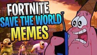 My Best Fortnite Save The World Memes And Intros V5  (͠≖ ͜ʖ͠≖)