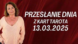 PRZESŁANIE DNIA z kart Tarota 13.03.2025 - Joanna Stawińska #przesłaniednia #kartadnia