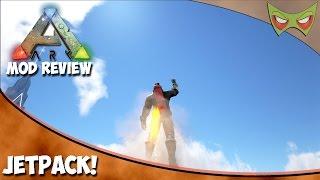 Ark Survival Evolved Mod Spotlight -Jetpacks!! Mod Spotlight