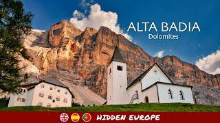 Hidden Magic Of The Dolomites (You Must See): ALTA BADIA | Hidden Europe #1