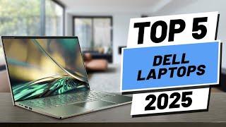 Best Top 5 Dell laptops in 2025 !!! Dont buy one before watching this ]