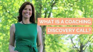 What is a Coaching Discovery Call?