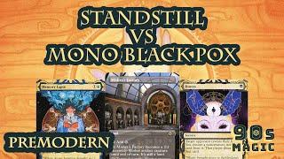 Mono Black Pox vs Standstill [MTG Premodern]