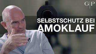 Selbstschutz bei Amokläufen und Angriffen - Tipps vom SEK-Polizisten und Personenschützer