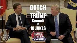 Dutch vs. Trump Summit in 10 Jokes | "United States of Europe"