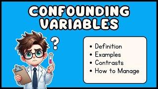 Confounding Variables: Definition & Examples (3 Minute Explanation)