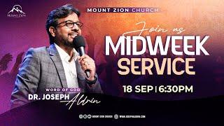 Mount Zion Church | Midweek service | Dr. Joseph Aldrin | 18-09-2024 (LIVE)