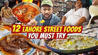 12 Lahore Street Foods You Must Try | Ultimate Nihari, Hareesa, Karhai, Chanay, Lassi & more