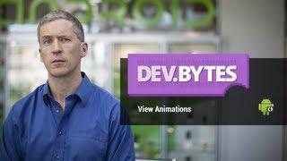 DevBytes: View Animations