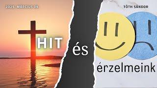 Tóth Sándor - HIT és érzelmeink