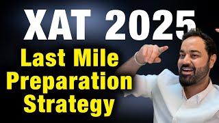 XAT 2025 Last Mile Preparation Strategy | XAT Exam Pattern