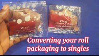 Converting your roll packaging to singles