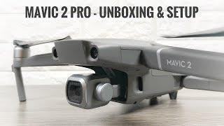 DJI Mavic 2 Pro Unboxing & Setup