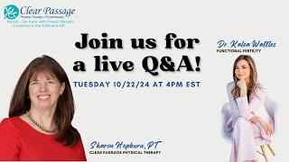 Clear Passage Physical Therapy Live Q&A With Dr Kalea Wattles of Functional Fertility,