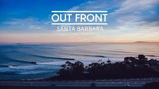 Out Front: Santa Barbara