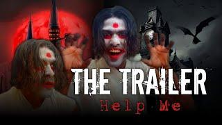 The Trailer-help me || Horrer Short Film || Help Me