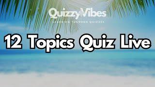  12-Topic Quiz Challenge LIVE 6: Are You Ready for the Ultimate Test?  #quiz #knowledge #facts