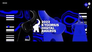 KCA22 | The 2022 Kyoorius Digital Awards