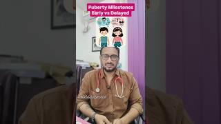 Puberty Milestones: Early vs Delayed - Dr Pasunuti Sumanth