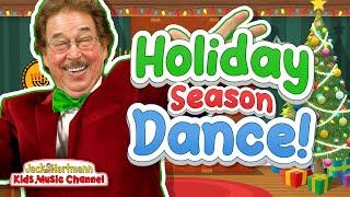 The Holiday Season Dance! | Jack Hartmann