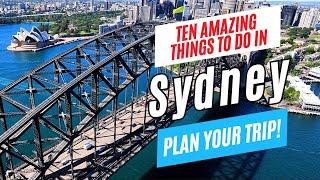 Ten Top Things to Do in SYDNEY, Australia in 2025 | Ultimate Sydney Travel Guide