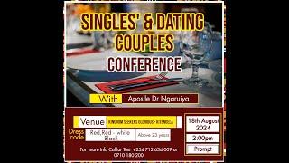 SINGLES AND DATING COUPLES  CONFERENCE  || 18TH AUGUST 2024