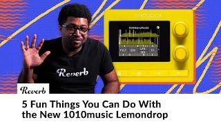 1010music Nanobox Lemondrop: 5 Cool Things About This Tiny Granular Synthesizer