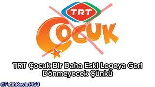 (Duyuru)(TRT Çocuk 15 Nisanda Eski Logo Geri Gelmeyecek Ve Açıklaması)#keşfet #duyuru #trtçocuk #fyp