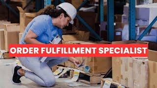 What is the role of a Order Fulfillment Specialist ? | Career Guide - Job Description - Skills