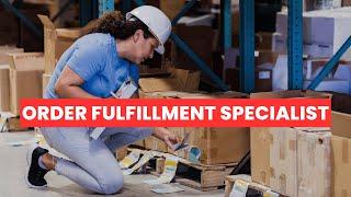 What is the role of a Order Fulfillment Specialist ? | Career Guide - Job Description - Skills